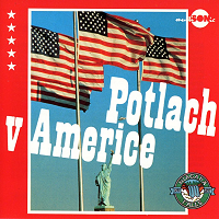 CD Potlach v Americe